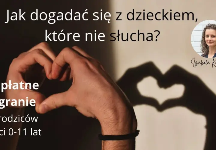 Jak poradzić sobie z dzieckiem które nie słucha - skuteczne strategie